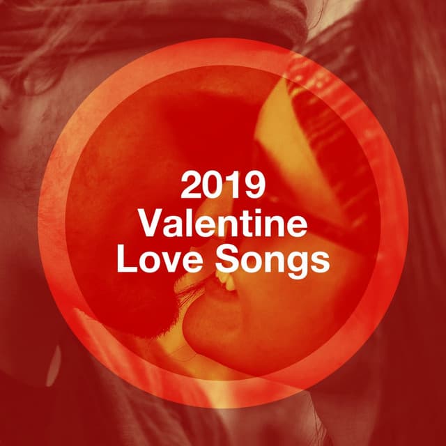 2019 Valentine Love Songs - Canciones de Amor