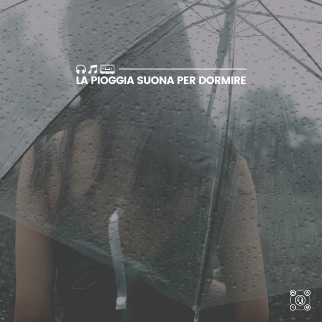 La pioggia suona per dormire - Suoni Naturali