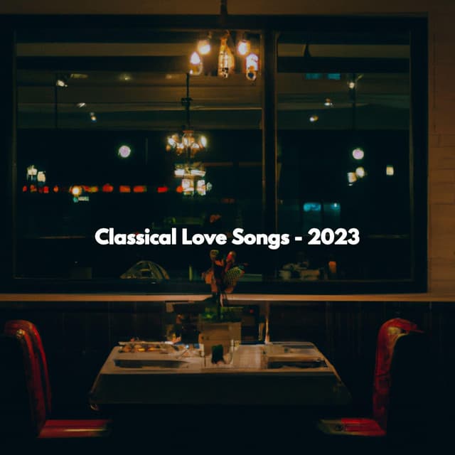 Classical Love Songs - 2023 - Hotel Lobby Jazz Group
