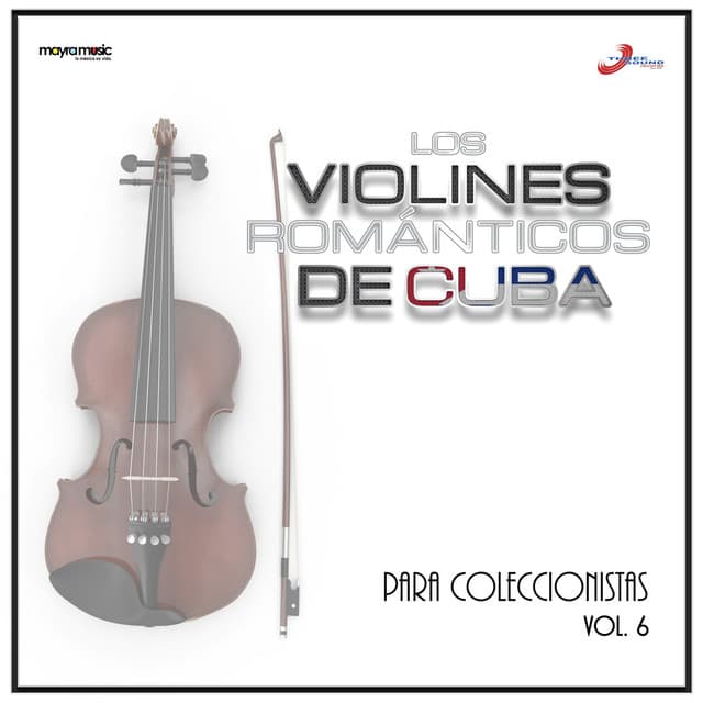 Volumen 6, Para Coleccionistas - Los Violines Románticos De Cuba