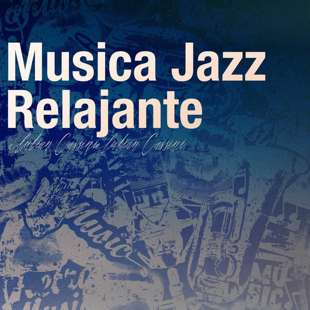 Musica Jazz Relajante - Iulian Cassini