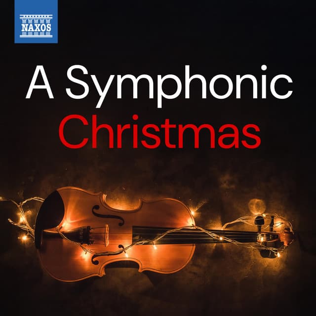 A Symphonic Christmas - George Frideric Handel