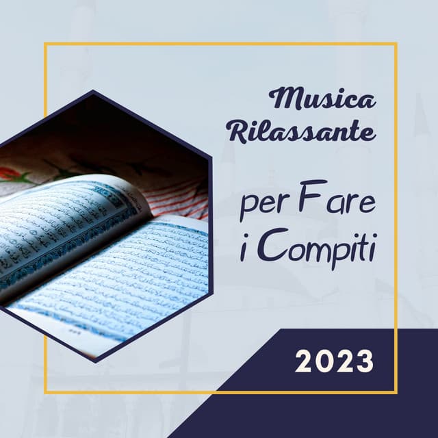 Musica rilassante per fare i compiti 2023 - Musica per Studiare