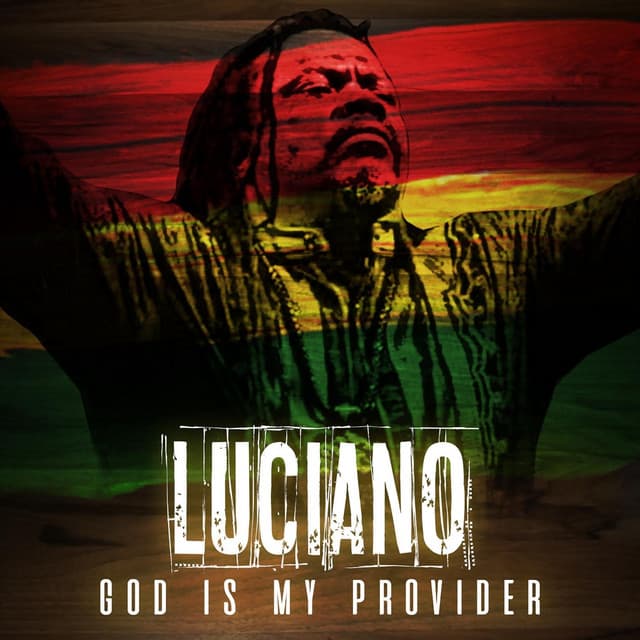 God Is My Provider - Luciano