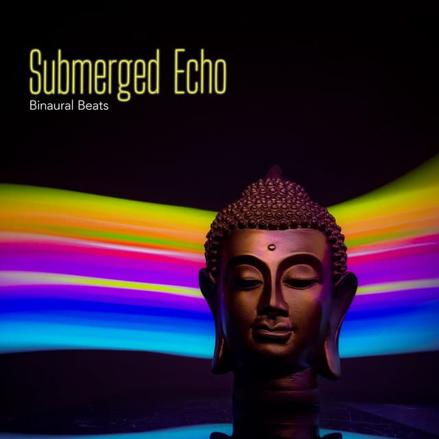 Submerged Echo - Binaural Beats