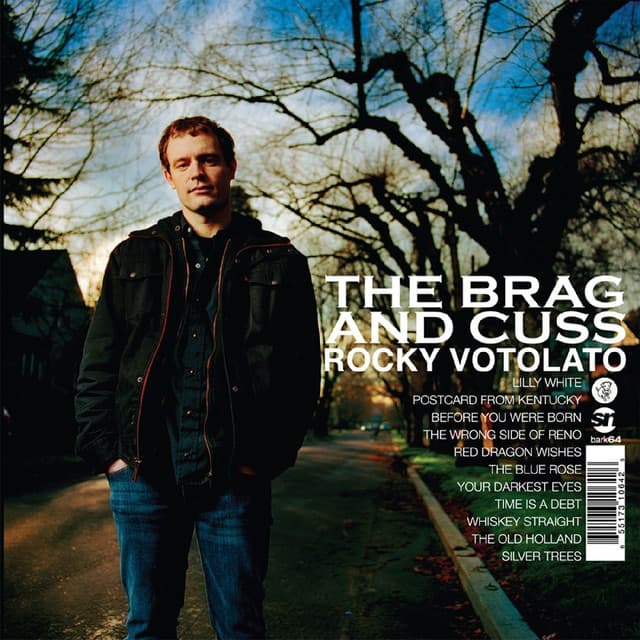 The Brag And Cuss - Rocky Votolato