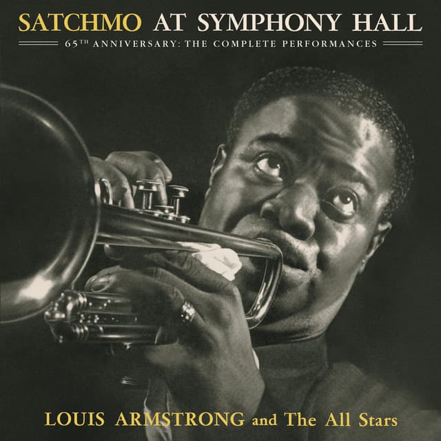 Satchmo At Symphony Hall 65th Anniversary: The Complete Performances - Louis Armstrong