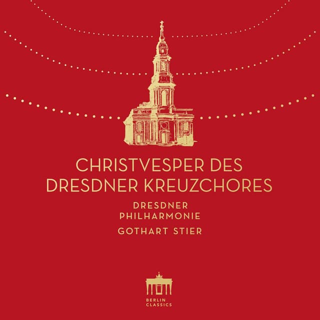 Christvesper des Dresdner Kreuzchores - Rudolf Mauersberger