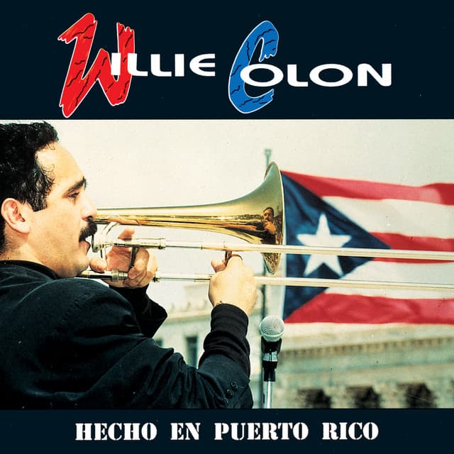 Hecho En Puerto Rico - Willie Colón