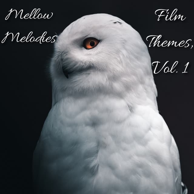 Film Themes, Vol. 1 - Mellow Melodies
