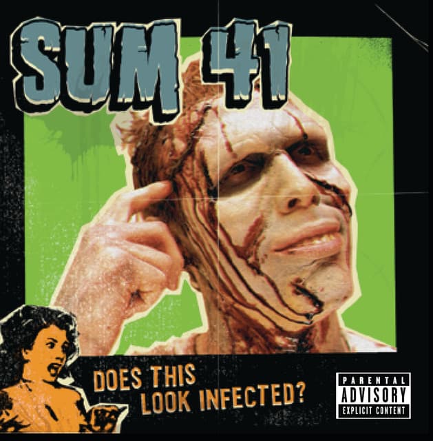 Does This Look Infected? - Sum 41