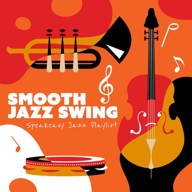 Smooth Jazz Swing - Speakeasy Jazz Playlist