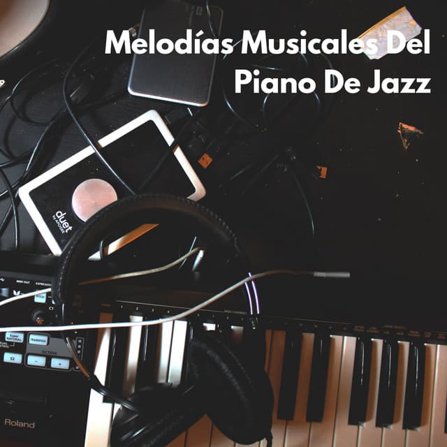 Melodías Musicales Del Piano De Jazz - Esenciales del piano de jazz