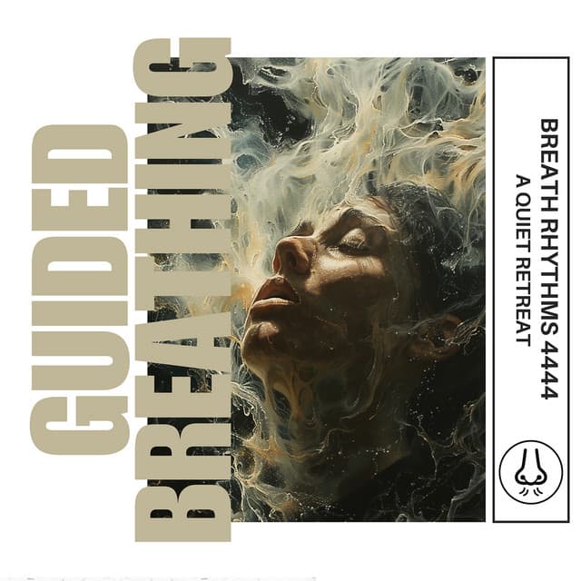 Breath Rhythms 4444: A Quiet Retreat - Guided Breathing