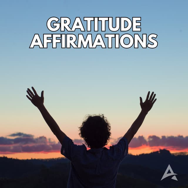 Gratitude Affirmations: Personal Growth, Love and Support - Yoga Radiance