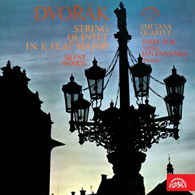 Dvořák: String Quintet in E-Flat Major, Silent Woods - Antonín Dvořák