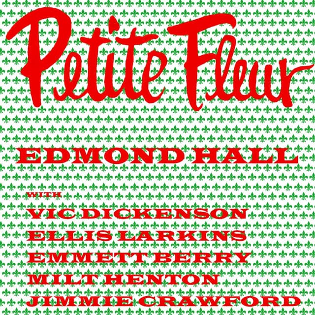 Petite Fleur - Edmond Hall