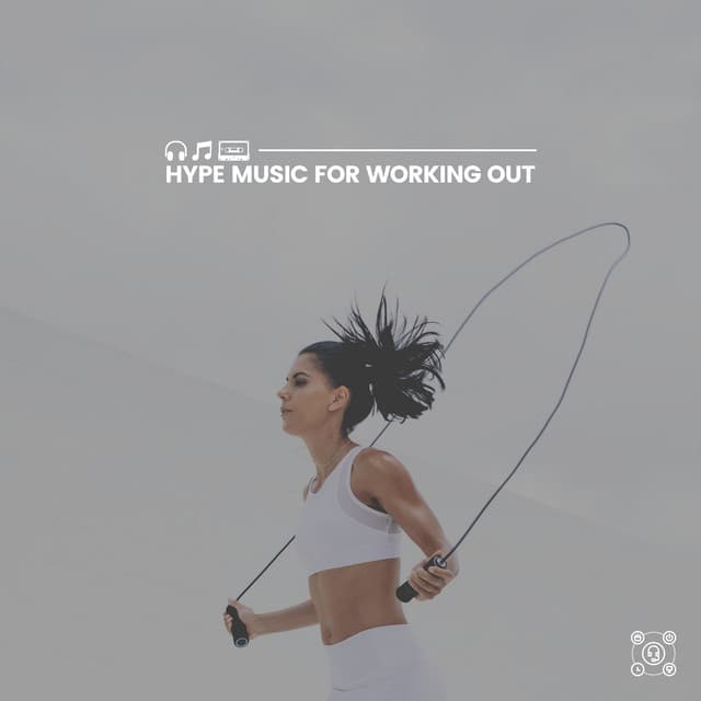 Hype Music for Working Out - Running Music