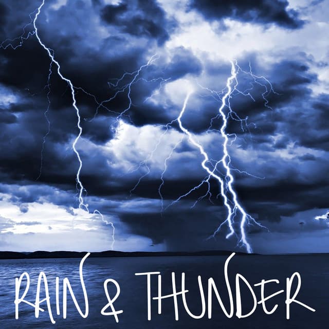 Rain & Thunder - Nature Chillout