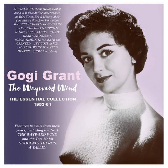 The Wayward Wind: The Essential Collection 1955-61 - Gogi Grant