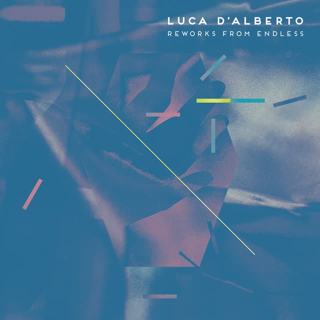 Endless Reworks - Luca D'Alberto