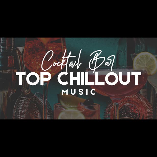 Cocktail Bar Top Chillout Music - Lounge Bar Ibiza