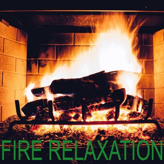 Fire Relaxation - Fire Sounds