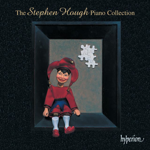 The Stephen Hough Piano Collection - Stephen Hough