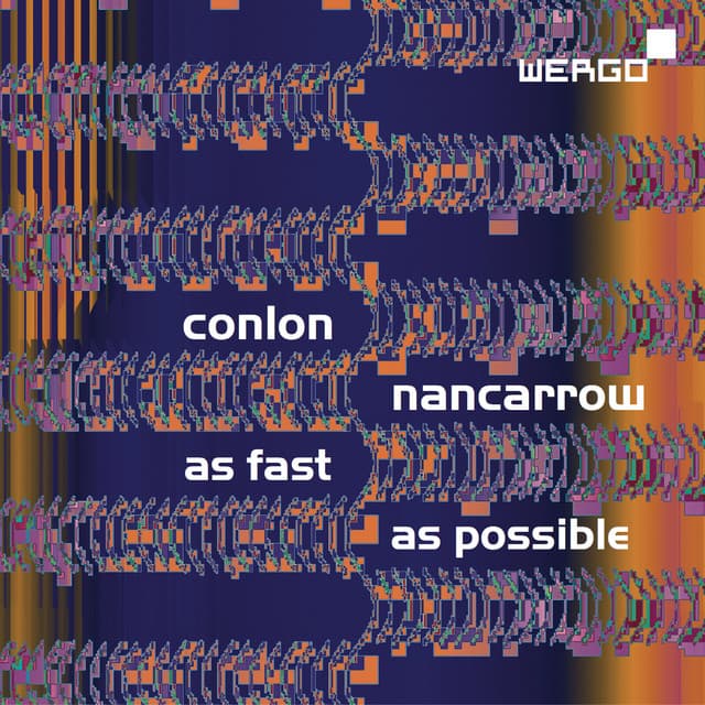 Nancarrow: As Fast As Possible - Bugallo-Williams piano duo