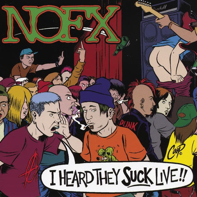 I Heard They Suck Live - NOFX