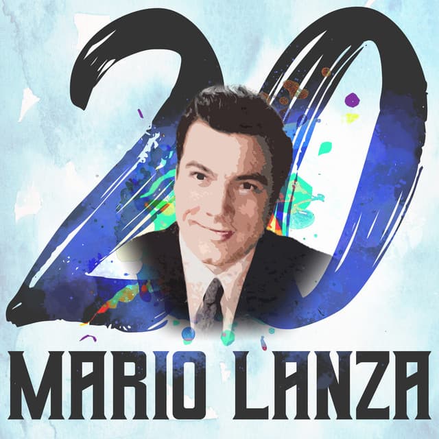 20 Hits of Mario Lanza - Mario Lanza