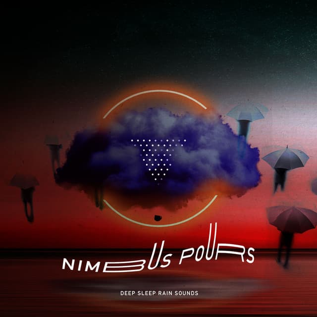 Nimbus Pours - Deep Sleep Rain Sounds