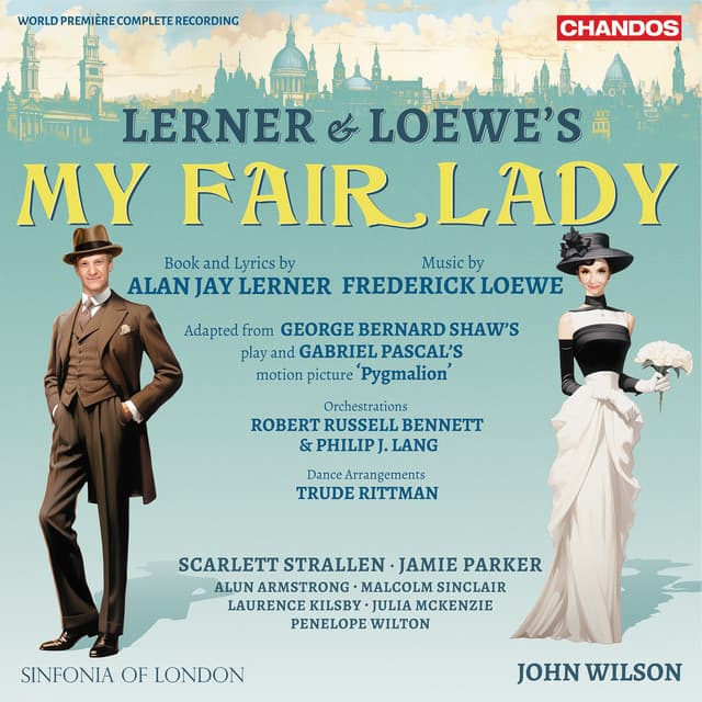 Lerner & Loewe: My Fair Lady - Frederick Loewe