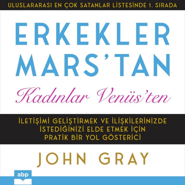 Erkekler Mars'tan Kadınlar Venüs'ten - John Gray