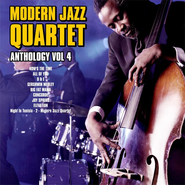 Anthology, Vol. 4 - The Modern Jazz Quartet