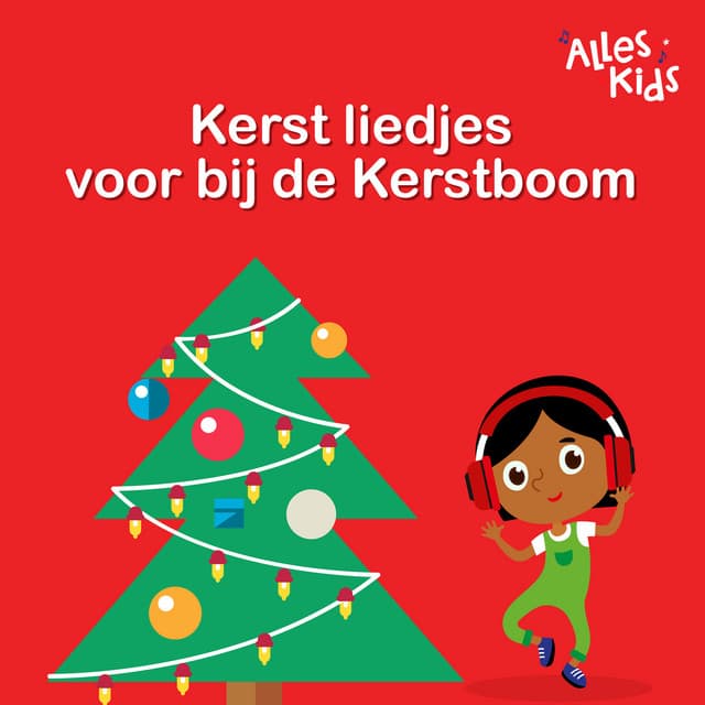 Kerst liedjes voor bij de Kerstboom - Alles Kids