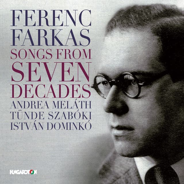 Farkas: Songs from Seven Decades - Ferenc Farkas