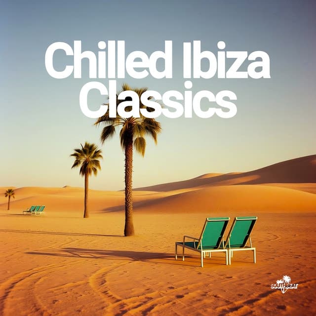 Chilled Ibiza Classics - Lounge Ibiza Cafè