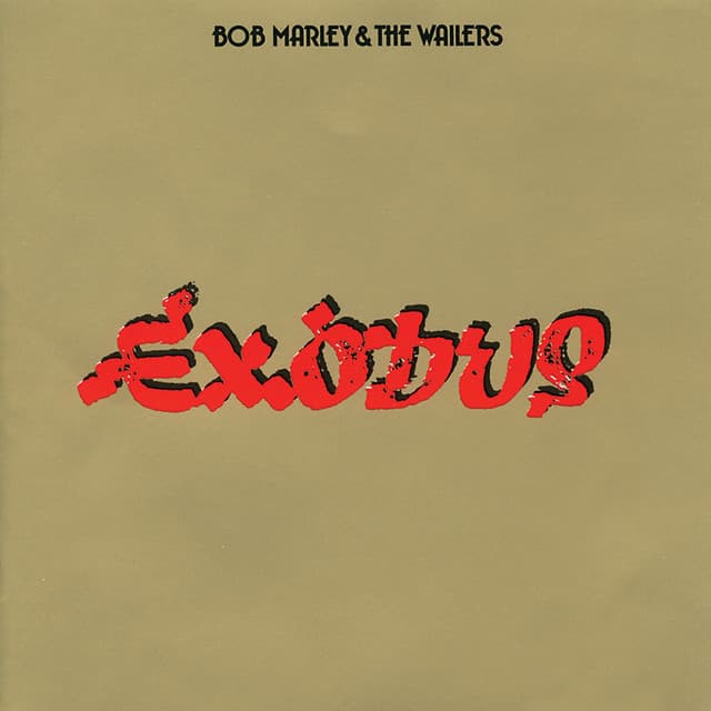 Exodus - Bob Marley & The Wailers