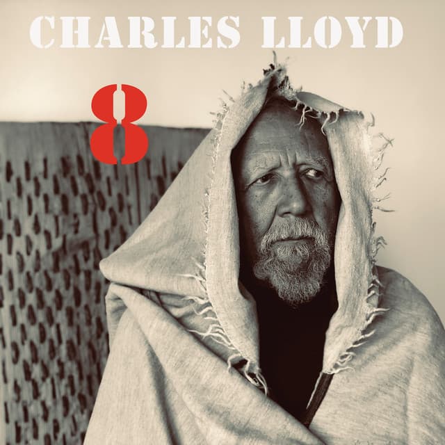 8: Kindred Spirits - Charles Lloyd