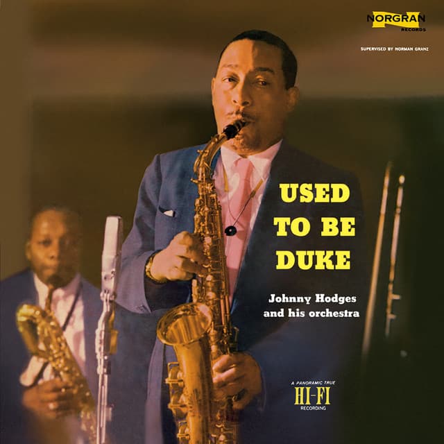 Used To Be Duke - Johnny Hodges