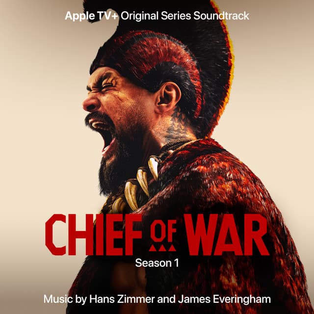 Chief of War - Hans Zimmer