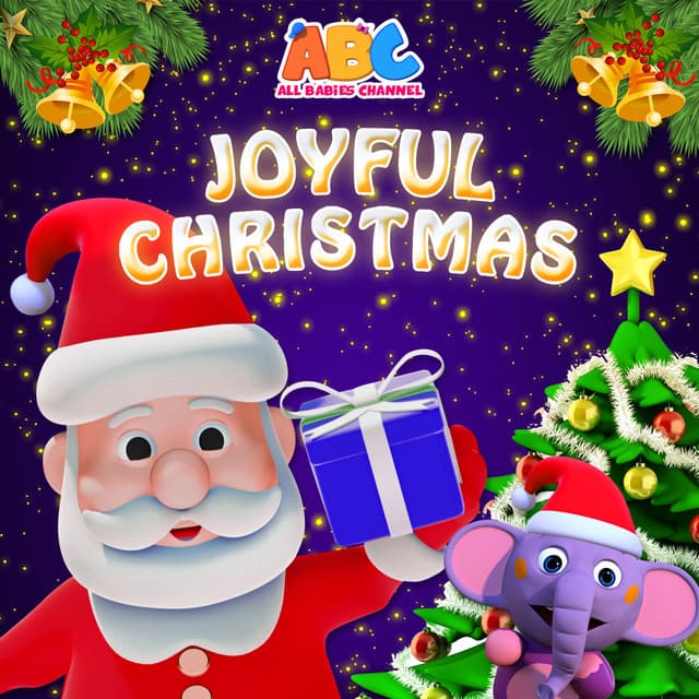 Joyful Christmas - All Babies Channel
