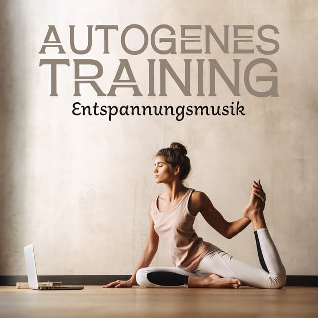 Autogenes Training: Entspannungsmusik - Yoga Musik!