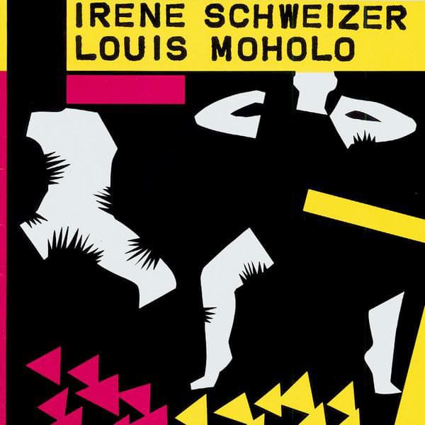 Irène Schweizer - Louis Moholo - Irène Schweizer