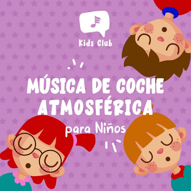 Música de Coche Atmosférica para Niños - Musica Para Dormir Bebes