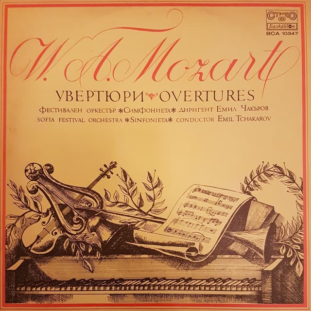 Mozart: The Most Famous Opera Overtures - Wolfgang Amadeus Mozart
