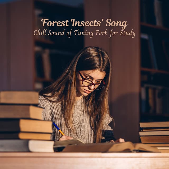 Forest Insects' Song: Chill Sound of Tuning Fork for Study - Crickets Tinnitus Relaxation