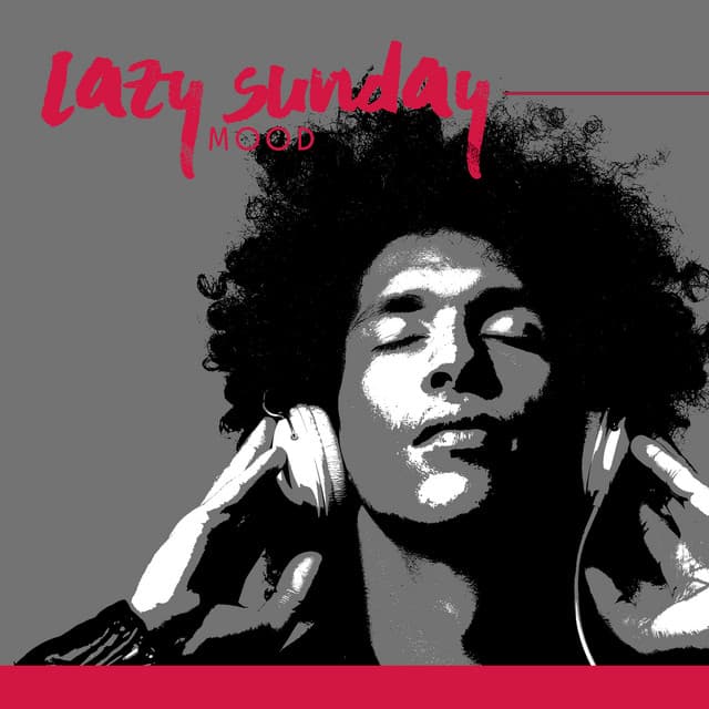 Lazy Sunday Mood: Soul Jazz Music, Calm Vibes, Instrumental Relaxation Songs - Jazz Music Collection