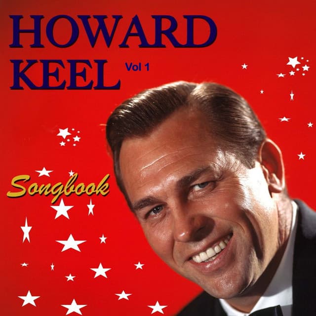 Howard Keel Song Book, Vol. 1 - Howard Keel